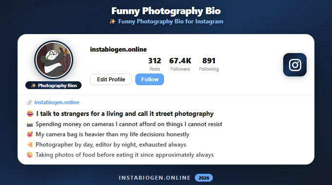Funny Photography Bio for Instagram